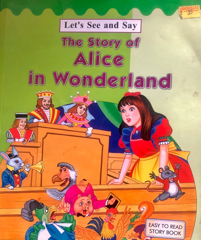Lets See And Say: The Story of Alice In Wonderland